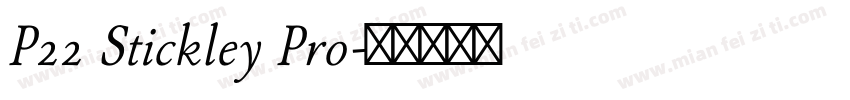 P22 Stickley Pro字体转换